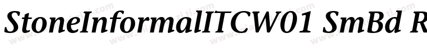 StoneInformalITCW01 SmBd Regular字体转换